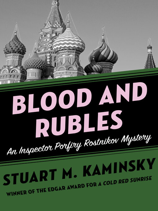 Title details for Blood and Rubles by Stuart M. Kaminsky - Wait list
